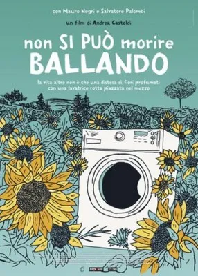 Non si puo morire ballando (2019) Prints and Posters